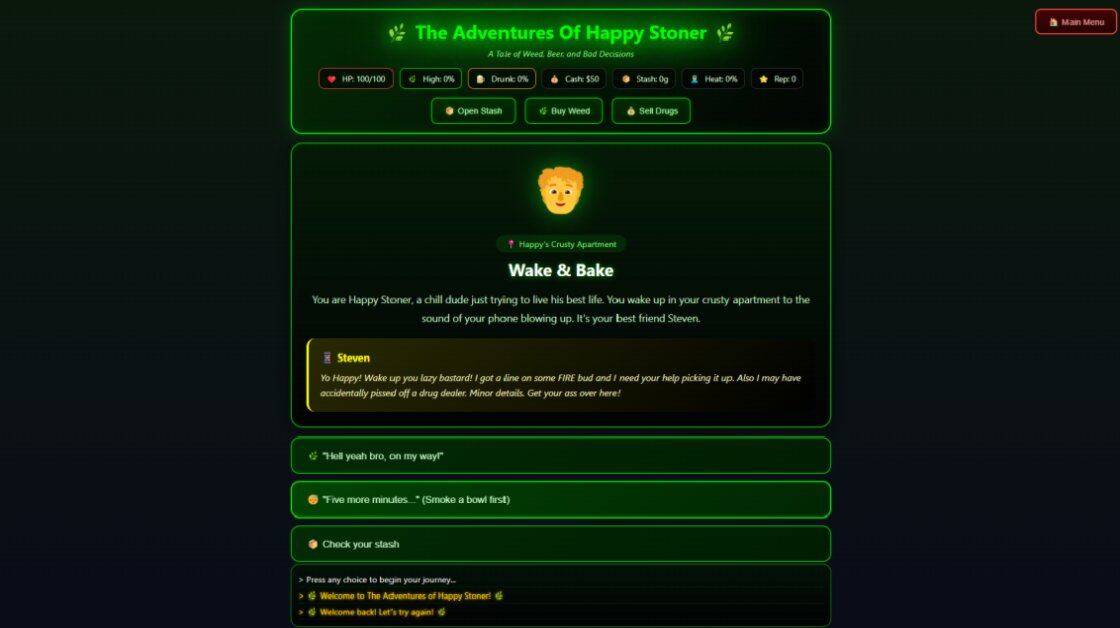 The Adventures Of Happy Stoner