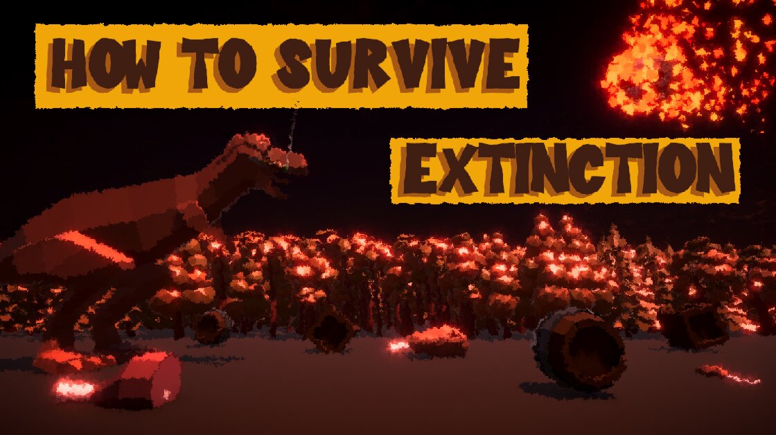 How to survive extinction