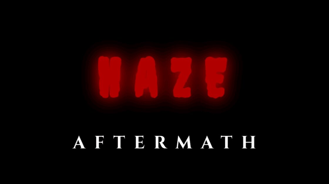 Haze Aftermath (Demo)